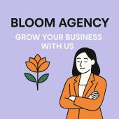 A modern promotional graphic with a soft lavender background features the bold text “BLOOM AGENCY” and the tagline “GROW YOUR BUSINESS WITH US.” On the left is a stylized orange flower logo with green leaves. On the right, a confident woman in an orange blazer stands with arms crossed, conveying professionalism and growth.