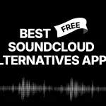 Apps Like SoundCloud: The Best Music Platforms for Creators and Listeners | Togwe
