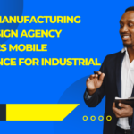 How a Manufacturing Web Design Agency Improves Mobile Experience for Industrial Clients?