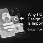 Why UX Design Strategy Is Important: Grow Your Business (Guide 2025)
