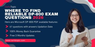 Promotional banner for CertsTopic titled "Where to Find Reliable DP-800 Exam Questions 2026." The image features a smiling woman holding a notebook and lists features: 61 questions with answers, 100% money-back guarantee, and 3 months of free updates.