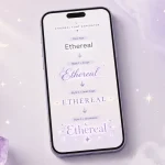 Ethereal Fonts for Stylish Bios and Creative Text