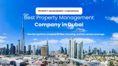 Best Property Management Company in Dubai: How They Compare