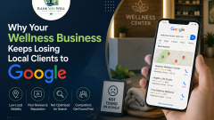 Why Your Wellness Business Keeps Losing Local Clients to Google