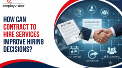 How Can Contract to Hire Services Improve Hiring Decisions?