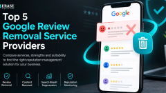 Compare the Top Google Review Removal Services for Better Online Reputation Management
