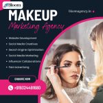 Makeup Digital Marketing in India: How Bloom Agency Elevates Beauty Brands