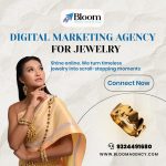 Jewelry Marketing Agency: Elevating Your Brand with Bloom Agency
