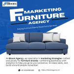 Advertising Agency for Furniture Brands: Powering Creative Campaigns and Sales Growth